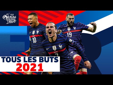 Tous les buts de 2021, Équipe de France I FFF 2021