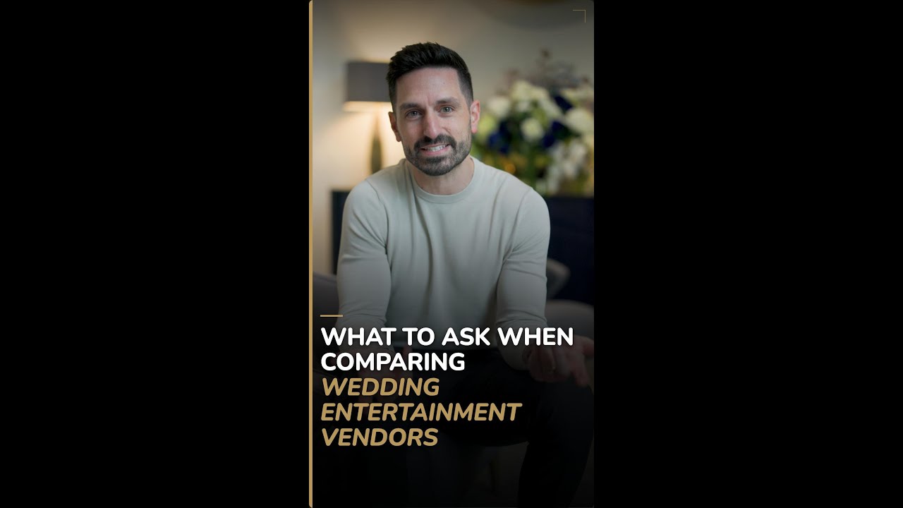 What to Ask When Comparing Wedding Entertainment Vendors