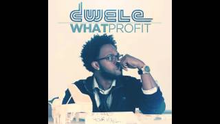 Dwele "What Profit"