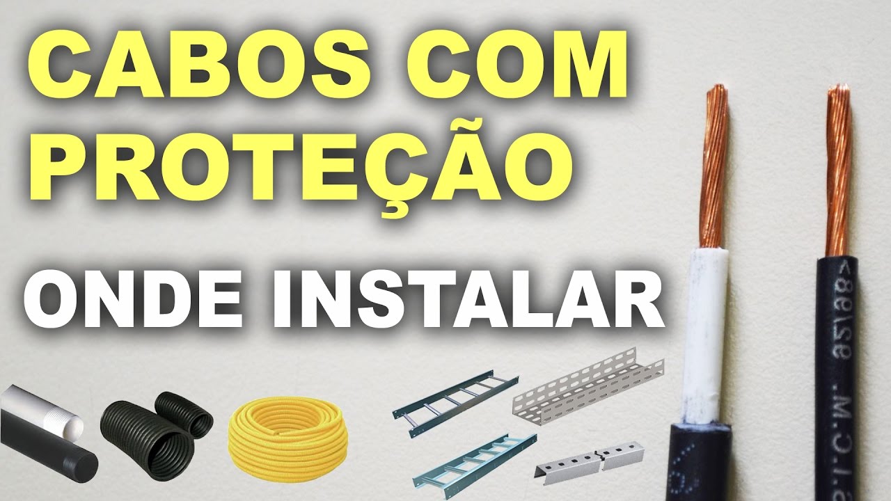 Cabos isolados e com proteção! O que são?
