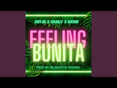 FEELING BUNITA (feat. CHAILY & R!CHH)