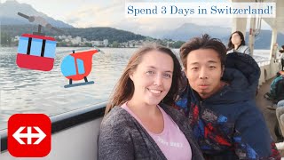 Spend 3 Days in Switzerland! (A Gui Po