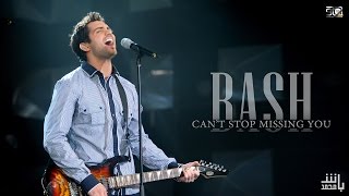Can't Stop Missing You - Mohamad Bash
