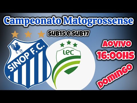 SINOP F.C x LUVERDENSE E.C ⚽️🎤Campeonato Matogrossesense Sub15 e Sub17