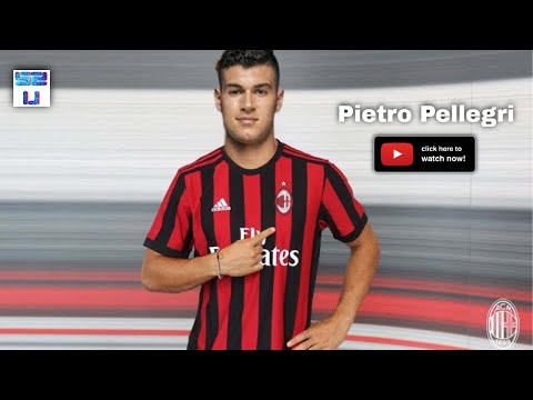 Best of Pietro Pellegri - Welcome to Milan?