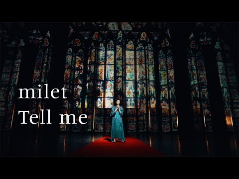 milet「Tell me」MUSIC VIDEO （先行配信中！/『Fate/Grand Order -絶対魔獣戦線バビロニア-』 スペシャルテーマソング）