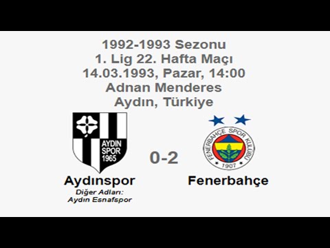 Aydınspor 0-2 Fenerbahçe 14.03.1993 - 1992-1993 Turkish 1st League Matchday 22