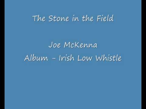 Irish Traditional Music: Joe McKenna - Stone in the Field
