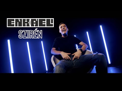 Enkáel - Szirén (Official Music Video)