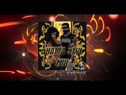 SHATTA STYL MIX By CynStyl And WillStyl