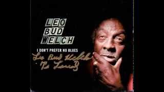 LEO "BUD" WELCH - I don't know her name