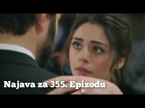 Najava za 355. Epizodu (nikada te nisam zaboravila) Emanet - Fatalna Ljubav