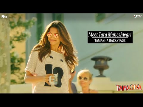 Tamasha Backstage | Meet Tara Maheshwari | In Cinemas Nov. 27