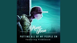 Putting All of My People on (feat. ProbCause)