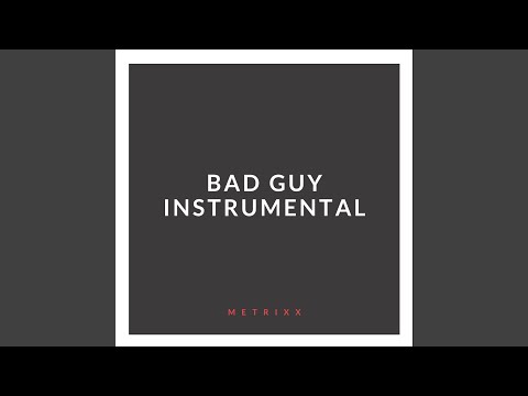 Bad Guy (Instrumental)