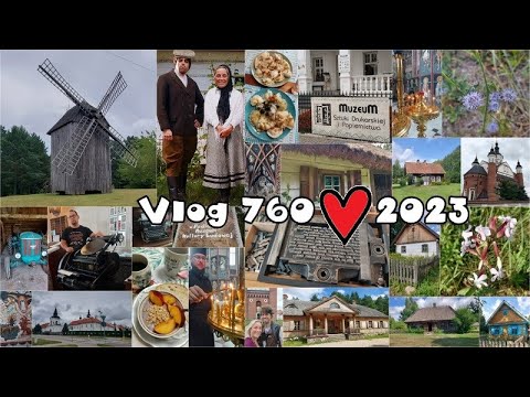 Vlog 760/23 - Suprašl, skanzen, Tedi, Action, pirogy