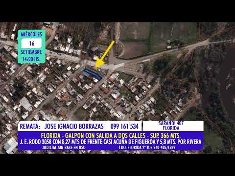 Jose Ignacio Borrazas remate judicial galpón en Florida y terreno en balneario Arachania (Rocha).