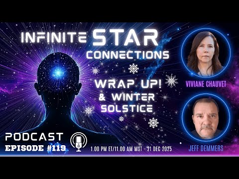 The Infinite Star Connections - Ep. 119 - Special Winter Solstice 📱
