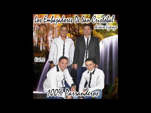 10.Lloro y Lloro - Los Embajadores De San Cristóbal