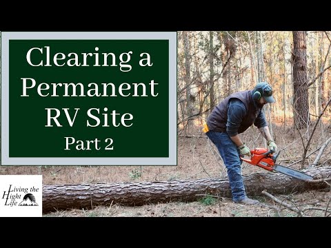 CLEARING LAND FOR A PERMENANT RV SITE. Clearing raw land by hand for our RV on our OFFGRID HOMESTEAD