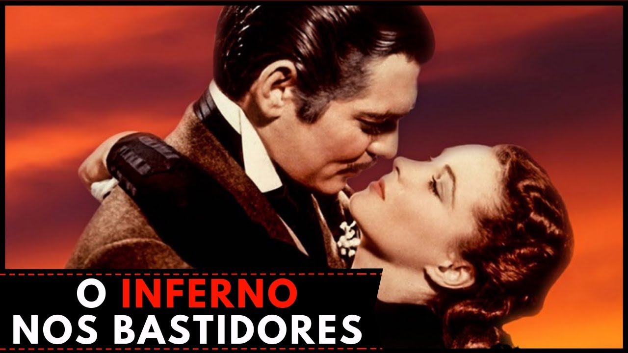 E O VENTO LEVOU - A VERDADE SOMBRIA POR TRÁS DO CLÁSSICO