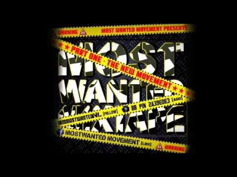 MOST WANTED MIXTAPE 1 (The New Movement) BY MONEYCOUNTAZ