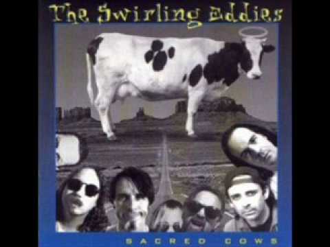 The Swirling Eddies - 2 - Baby Baby - Sacred Cows (1996)