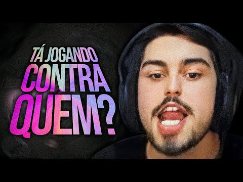 CONTRA QUEM ELE ACHA QUE ESTÁ JOGANDO?
