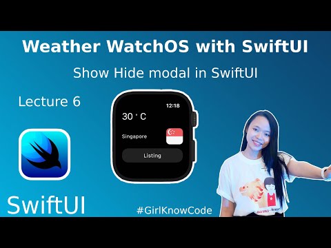 WatchKit Tutorial - SwiftUI - Show Hide modal in SwiftUI | Create a Weather watchOS app