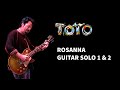 Toto - Rosanna first and second solo
