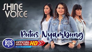 Download lagu Shine Voice - Putus Nyambung | Lagu Batak Terpopuler 2021 mp3