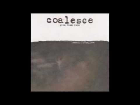 coalesce - have patience