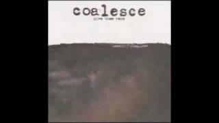 coalesce - have patience