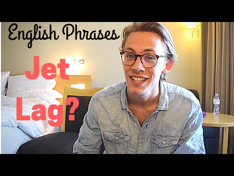 英語のフレーズ時差ボケ / 疲れ (English Phrases: Jet Lag / Tiredness)