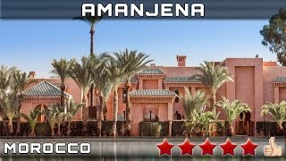 HOTEL AMANJENA 5⭐ Marrakech, Morocco