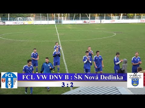 FCL VW DNV B : ŠK Nová Dedinka  3 : 2  V. liga OFZBA mesto 11. kolo 1819 HD
