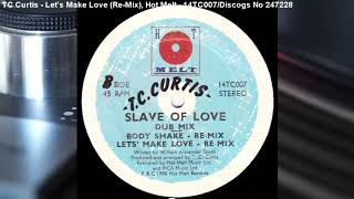TC Curtis - Let's Make Love (Re-Mix) (1986)