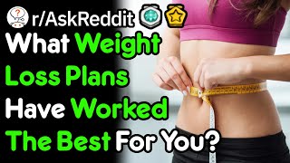 What Weight Loss Strategies Work The Best (r/AskReddit)