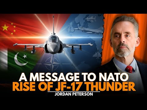 WHY THE JF-17 THUNDER IS MORE THAN JUST A JET — IT’S CHINA AND PAKISTAN’S MESSAGE TO NATO | JORDAN 