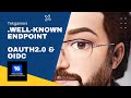 Well Known Endpoint OAuth2 OpenID Connect Well Known OIDC OAUTH2 0 Keycloak