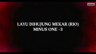 Download lagu Layu Dihujung Mekar (Rio) : Minus One (-3) mp3