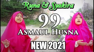 Download lagu 99 ASMAULHUSNA NEW 2021 Runa & Syakira mp3