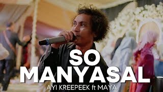 Download lagu So Manyasal Ayi Kreepeek ft Maya mp3 Download lagu So Manyasal Ayi Kreepeek ft Maya mp3