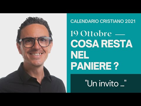 CALENDARIO Cristiano del 19 Ottobre 2021: "Cosa resta nel paniere?"