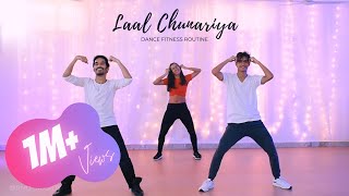 Laal Chunariya Dance Fitness Workout  Get Fit With