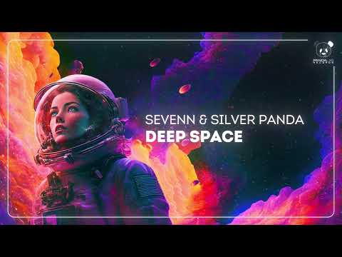 Sevenn & Silver Panda - Deep Space (Official Audio)