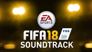 Mondo Cozmo- Automatic (FIFA 18 Official Soundtrack)