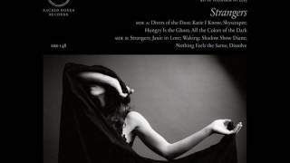 Marissa Nadler - Hungry is the ghost (Strangers - 2016)