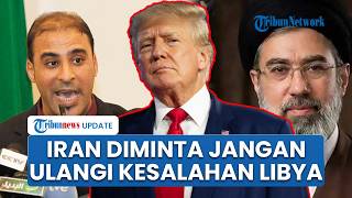 Eks Pejabat Libya Minta Iran Jangan Percaya Rencana Perdamaian AS, Belajar dari Kesalahan Masa Lalu