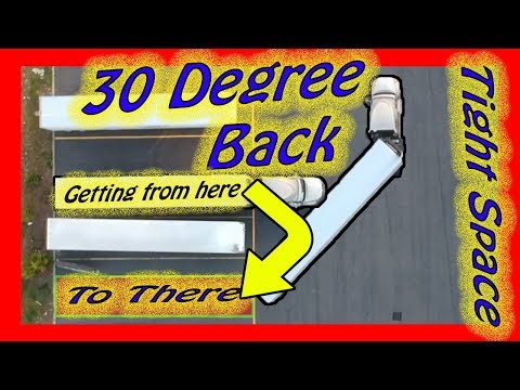 My Trucking Skills Tip# 15 - 30 degree back with guides